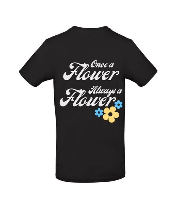 Mayflower Once a Flower Always a Flower T-Shirt